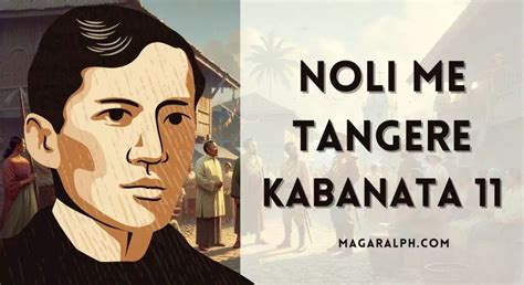 Kabanata 11: Ang Mga Makapangyarihan (Buod) Noli Me Tangere.